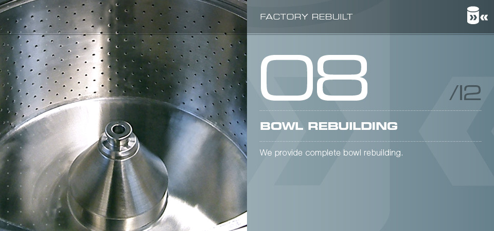 Bowl rebuilding