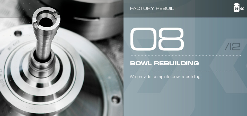Bowl rebuilding